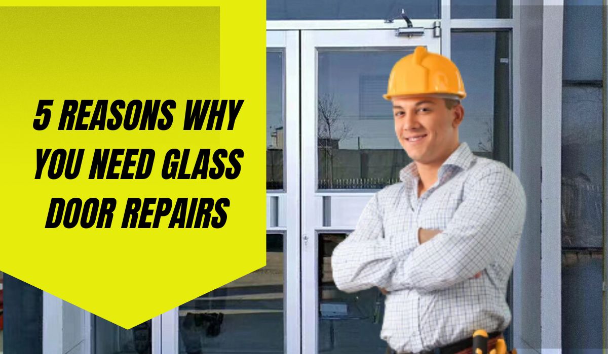 Glass Door Repairs