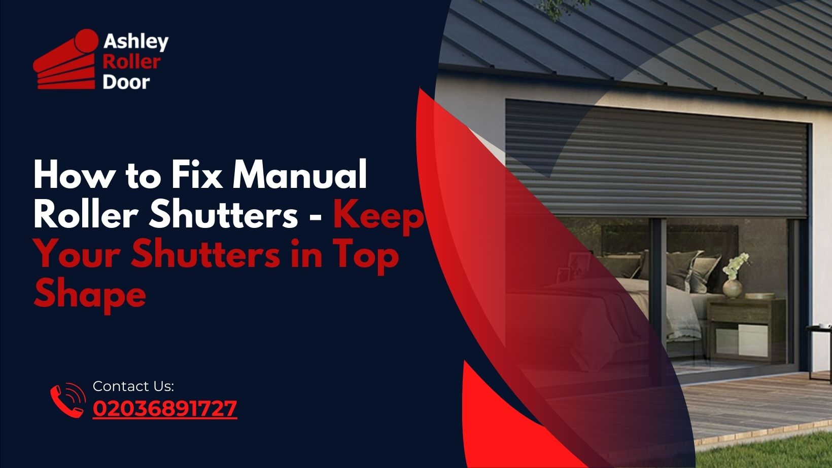 How to Fix Manual Roller Shutters