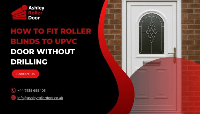 how to fit roller blinds to upvc door without drilling