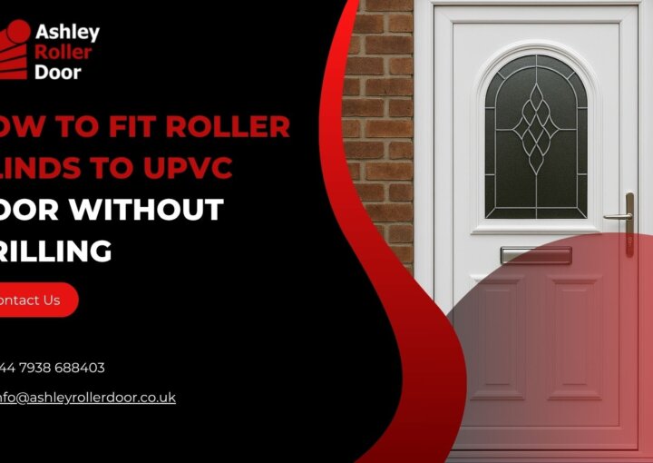how to fit roller blinds to upvc door without drilling